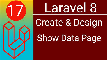 Laravel 8 Basic to  Advanced Bangla Tutorial | Create and Design Show Post Data Page | P- 17