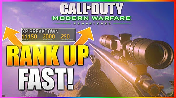 HOW TO LEVEL UP FAST IN MODERN WARFARE REMASTERED! RANK UP AND PRESTIGE FAST IN COD 4 REMASTERED!