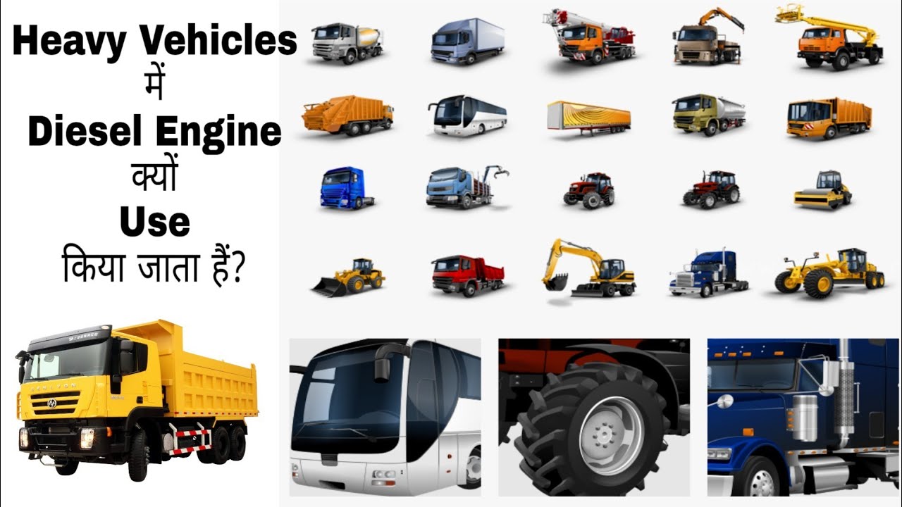 Why Diesel Engines Used In Heavy Vehicles Diesel Engine In Trucks Why Diesel Engines Used In Heavy Vehicles Diesel Engine In Trucks