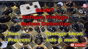 Giant Antique Vintage Unique Button Collection Creative Storage Ideas Collecting