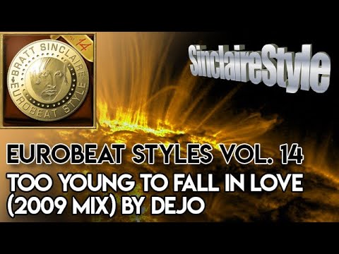 Too young to fall in love / Dejo