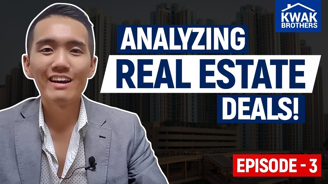 Analyzing Real Estate Deals! Ep.3 The Kwak Brothers YouTube