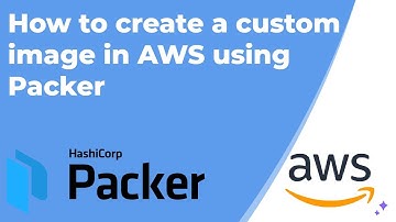 How to create a custom image in AWS using Packer