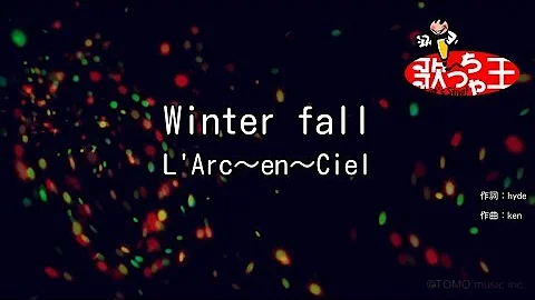 ラルクアンシエルウインターフォール Mp3