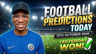 FOOTBALL PREDICTIONS TODAY 13/10/2026 SOCCER PREDICTIONS TODAY | BETTING TIPS, #footballpredictions