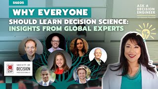AADE S6E05 | Why Everyone Should Learn Decision Science: Insights from Global Experts