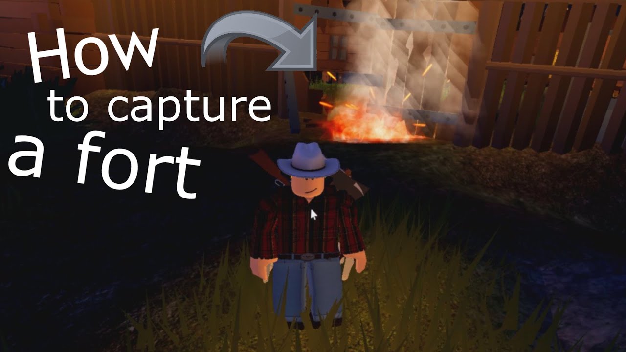 How To Capture A Fort Guide The Wild West Roblox LOOPINGLARS101 how-to-capture-a-fort-guide-the-wild-west-roblox-loopinglars101