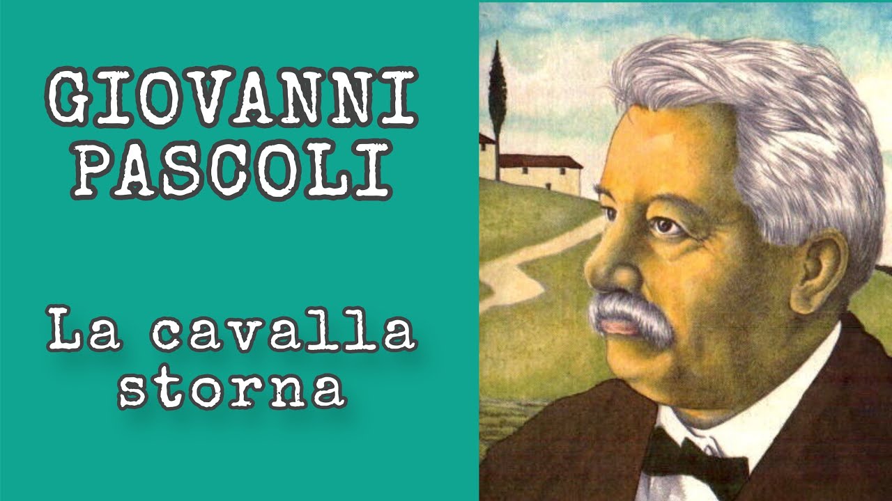 Poesia La Cavallina Storna Di Pascoli LA CAVALLA STORNA. Giuseppe Pascoli (analisi in descrizione) - YouTube
