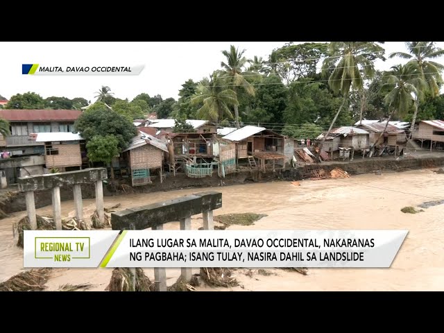 Regional TV News: Ilang lugar sa Malita, Davao Occidental, nakaranas ng pagbaha class=