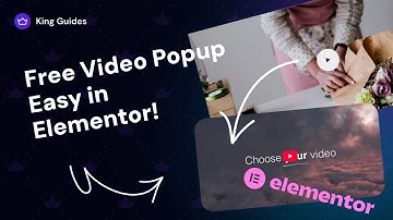 How to Create Video Popup Easy in Elementor for Free? - King Addons for Elementor