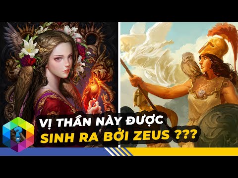 Video: Nữ thần Athena, con gái của Zeus và Metis