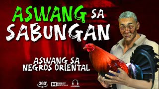 ASWANG SA SABUNGAN | horror stories tagalog version