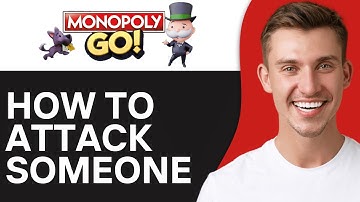 How To Attack Someone In Monopoly GO 2024 (Full Guide)