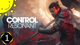 Let's Play Control Resonant | Part 1 - Aberrant | Blind Gameplay Walkthrough