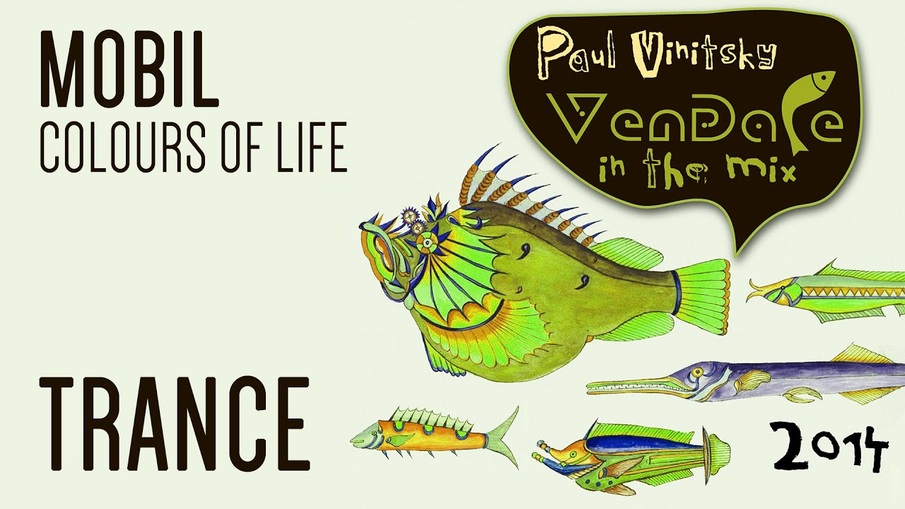 Mobil - Colours Of Life [Exclusive preview from VENDACE IN THE MIX 2014] {Trance}