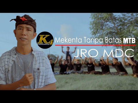 Mekenta Tanpa Batas || Jro MDC || Music Video Official β K4 COMMUNITY OFFICIAL