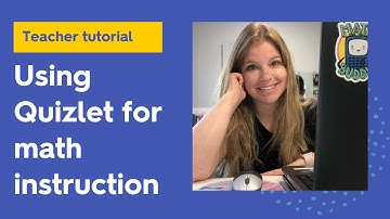 Using Quizlet form math instruction (Remote and hybrid learning)