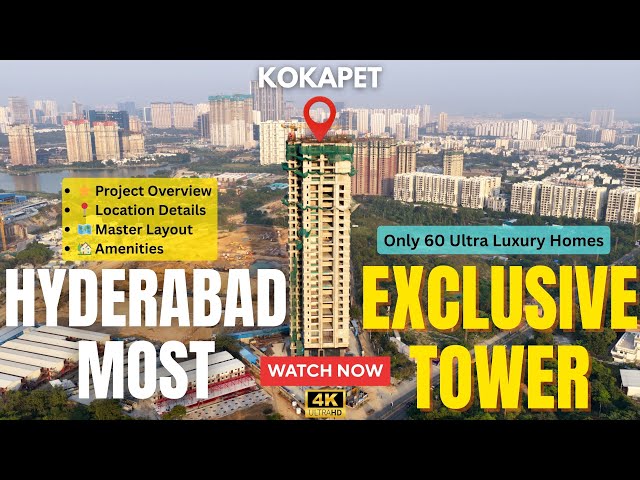 Raichandani Eka One - Hyderabad's Most Exclusive Tower | Only 60 Ultra-Luxury Homes | Kokapet | 4K