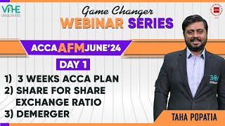 ACCA AFM | 3 Week  Plan | Share for Share Exchange Ratio | Demerger | Day 1 | June '24