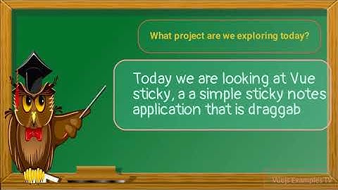 Awesome Vuejs 02: Sticky Notes App