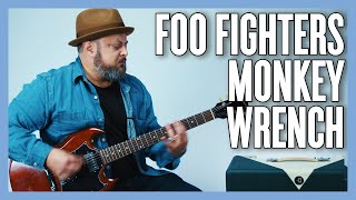 Foo Fighters Monkey Wrench Guitar Lesson Tutorial