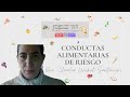 Ref:awUvQKy46fk Conductas alimentarias de riesgo - dra. claudia unikel santoncini