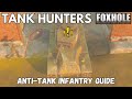 Become a Tank Crew's Worst Nightmare | Foxhole Anti-Tank Tactics