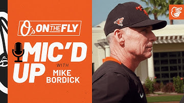 Mic’d Up w/ Mike Bordick | O’s On The Fly