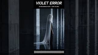 Violet Error - Fragile Exterior