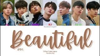 iKON (아이콘) - BEAUTIFUL [Colour Coded Lyrics Han/Rom/Eng]