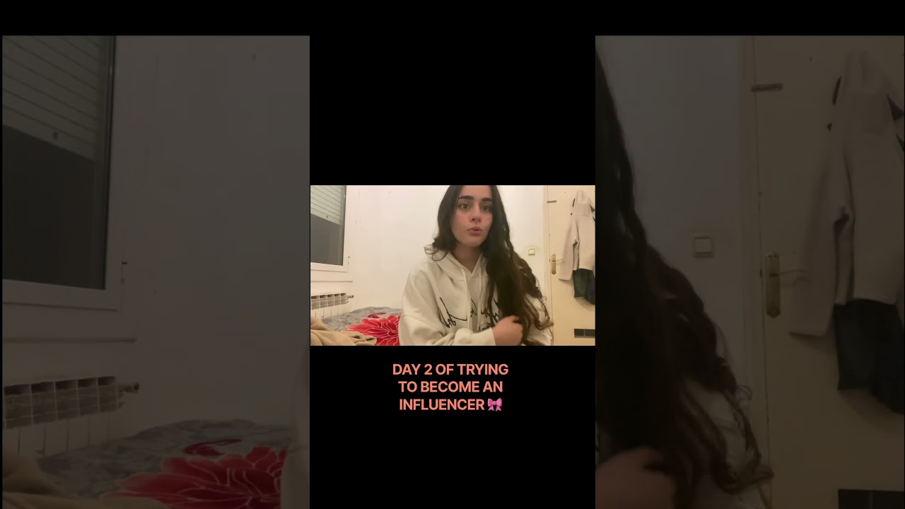rewrite this title Day 2 trying to become an influencer 🎀 rewrite this title Day 2 trying to become an influencer 🎀