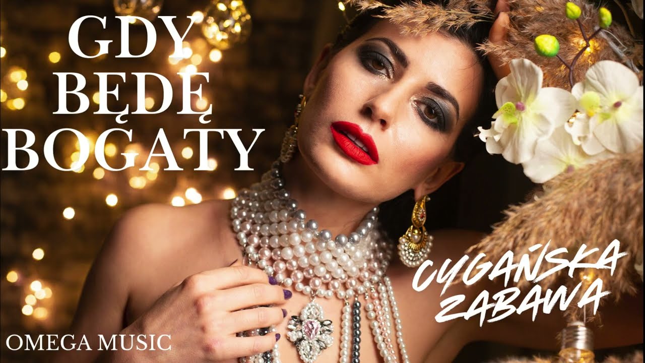 GDY BĘDĘ BOGATYM - ROMSKA KAPELA