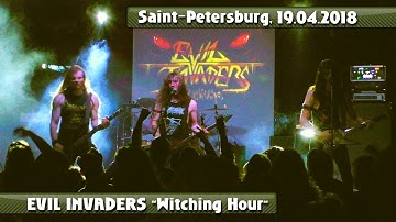 Evil Invaders "Witching Hour", St.Petersburg, 19.04.218