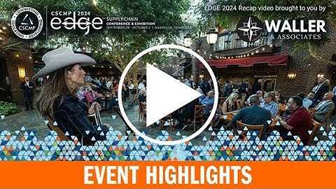 CSCMP EDGE 2024 Recap