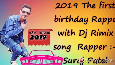 Happy Birthday Dear 2019 rapper New SuperHit Song#Dilip thandar//Suraj patel//deepu fire//aman damor