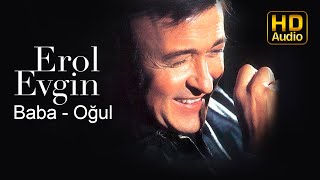 Erol Evgin - Baba Oğul (Official Audio)