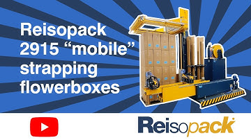 Faster flowerbox strapping with the Reisopack 2915