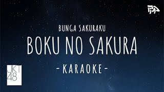 【Karaoke】 JKT48 - Bunga Sakuraku (Boku no Sakura)
