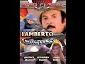 Antonio Aguilar  Lamberto Quintero   Pelicula Completa