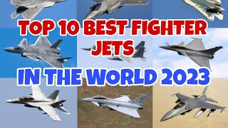 Top 10 best fighter jets in the world 2023@toughrank