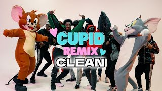 CUPID REMIX [SUPER CLEAN] [BEST VERSION] - 2Rare