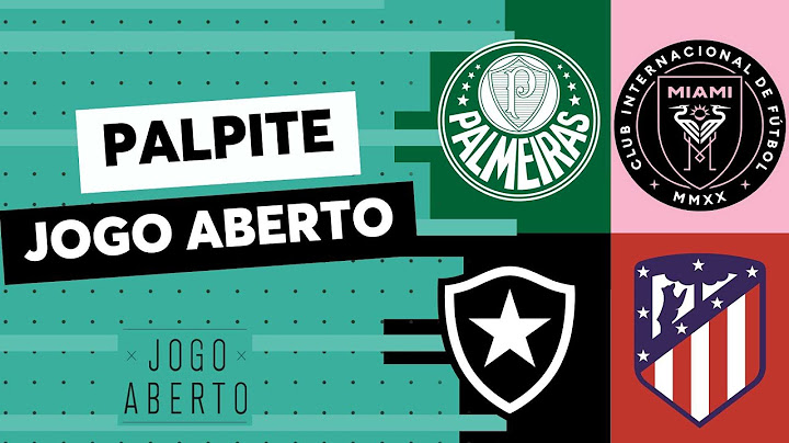 Palpite Jogo Aberto: Inter Miami x Palmeiras e Botafogo x Atlético de Madrid