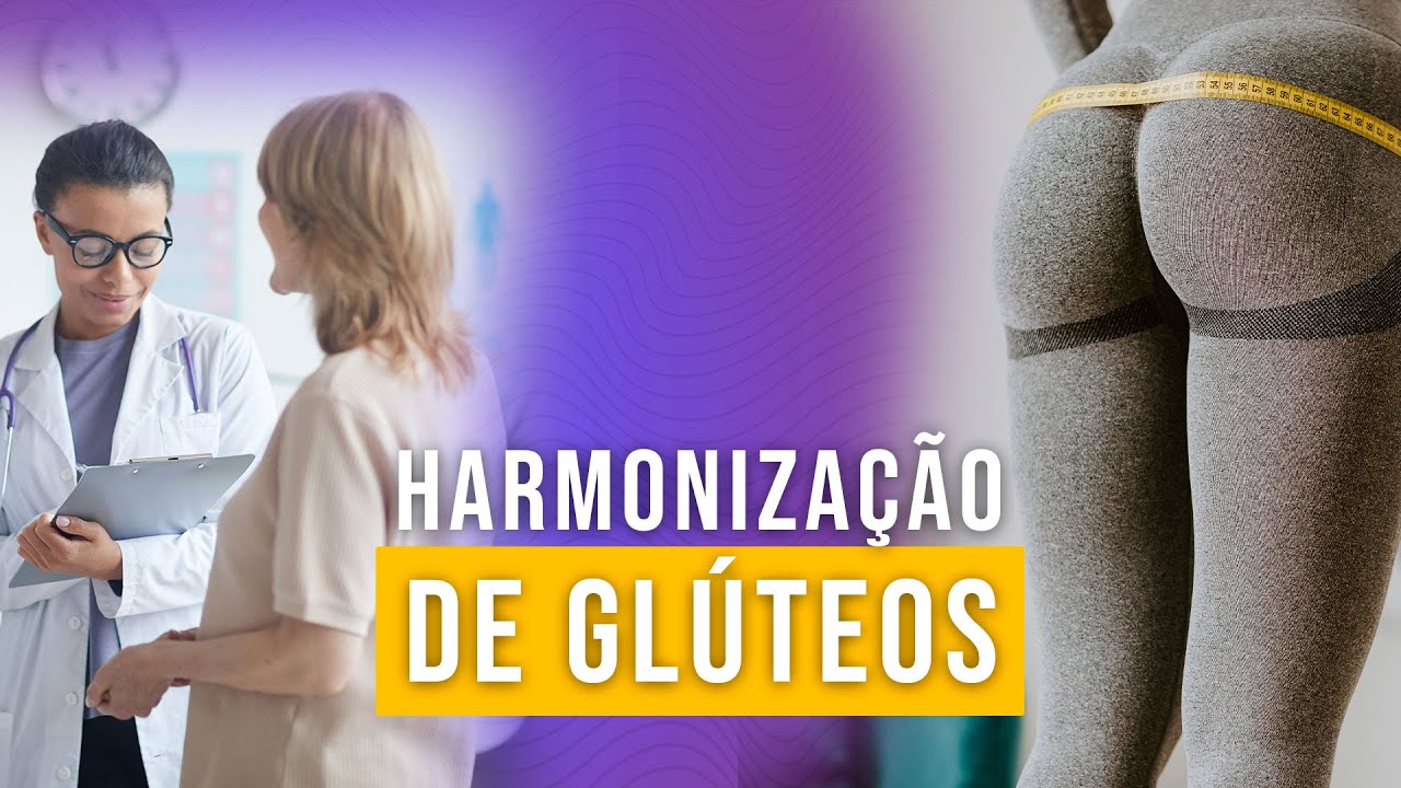Harmonização de Glúteos: Técnicas, Procedimentos e Cuidados Essenciais ...