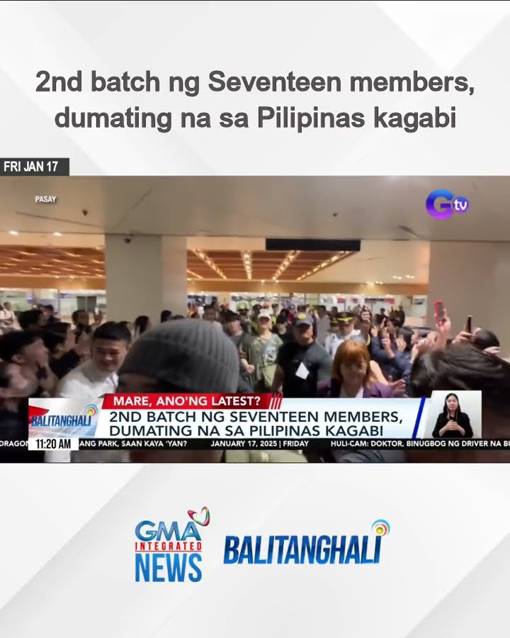 2nd batch ng Seventeen members, dumating na sa Pilipinas kagabi | Balitanghali