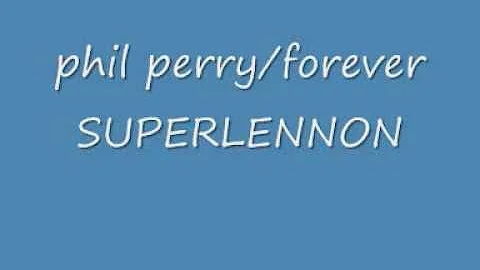 PHIL PERRY FOREVER