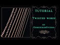 Tutorial twisted wires