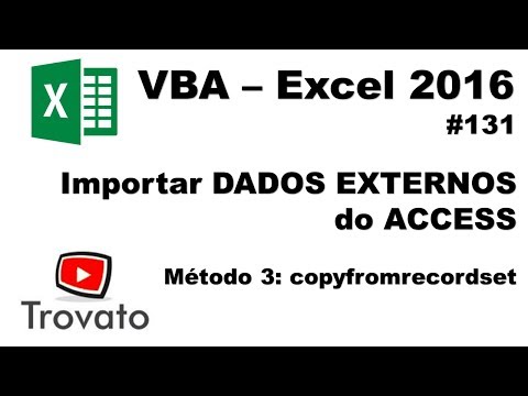 #131 - Excel VBA - Inserir dados do ACCESS na planilha - Método 3  - CopyFromRecordset
