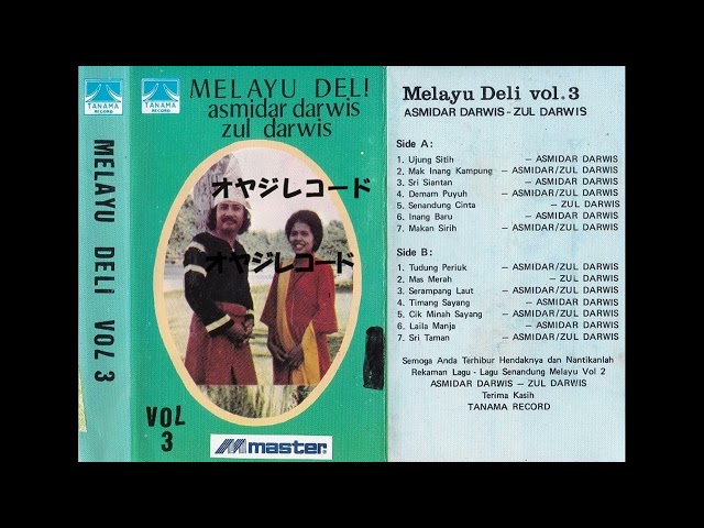 Melayu Deli Vol.3 / Asmidar Darwis Zul Darwis （Original Full） class=
