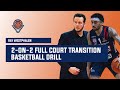 2on2 full court transition basketball drill