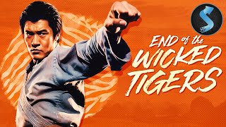 End of the Wicked Tigers | Full Martial Arts Movie | Charles Heung | Sammo KamBo Hung
